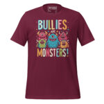 BULLIES ARE MONSTERS