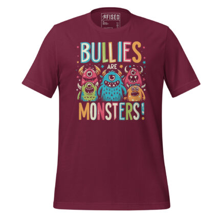 BULLIES ARE MONSTERS