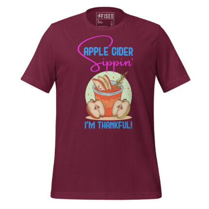 APPLE CIDER SIPPIN’, I'M THANKFUL