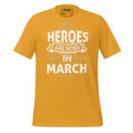 HEROES ARE BORN IN MARCH - Image 9