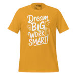 DREAM BIG WORK SMART! - Image 9