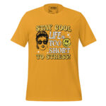 STAY COOL LIFE IS TOO SHORT TO STRESS! - Image 9