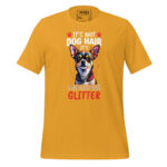 IT’S NOT DOG HAIR, IT’S CHIHUAHUA GLITTER - Image 9