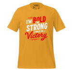 I'm Bold I'm Strong I walk in VICTORY - Image 9