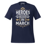 HEROES ARE BORN IN MARCH - Image 3
