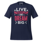 LIVE SIMPLE AND DREAM BIG - Image 3