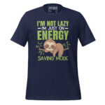 I’M NOT LAZY I’M JUST ON ENERGY SAVING MODE - Image 3