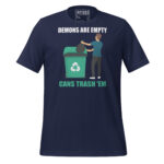 DEMONS ARE EMPTY CANS TRASH ‘EM - Image 3