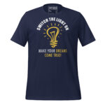 SWITCH THE LIGHT ON MAKE YOUR DREAM COME TRUE! - Image 3