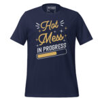 HOT MESS IN PROGRESS - Image 3