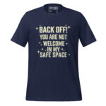 BACK OFF! YOU ARE NOT WELCOME IN MY SAFE SPACE - Image 3