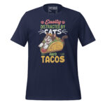 EASILY DISTRACTED BY CATS AND TACOS - Image 2