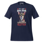 IT’S NOT DOG HAIR, IT’S CHIHUAHUA GLITTER - Image 3
