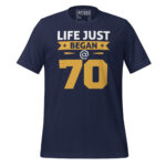 LIFE JUST BEGAN @ 70