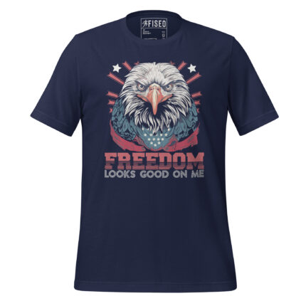 FREEDOM LOOKS GOOD ON YOU