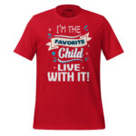 I'M THE FAVORITE CHILD LIVE WITH IT - Image 4