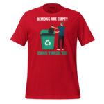 DEMONS ARE EMPTY CANS TRASH ‘EM