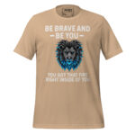 BE BRAVE AND BE YOU YOU GOT THAT FIRE RIGHT INSIDE OF YOU - Image 11