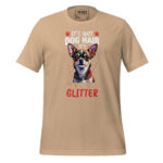 IT’S NOT DOG HAIR, IT’S CHIHUAHUA GLITTER - Image 11