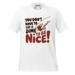 YOU’LL NOT GONNA PAY A DIME TO BE NICE! - Image 12