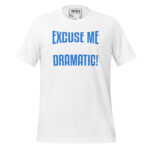 EXCUSE ME, I'M JUST A BIT DRAMATIC! - Image 12