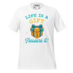 LIFE IS A GIFT, TREASURE IT! - Image 11