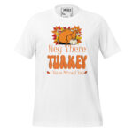 HEY THERE TURKEY, I HAVE MISSED YOU - Image 12