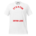 IT'S A FUN TO SEE SATAN LOSE - Image 12