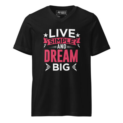 LIVE SIMPLE AND DREAM BIG