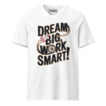 DREAM BIG WORK SMART! - Image 2