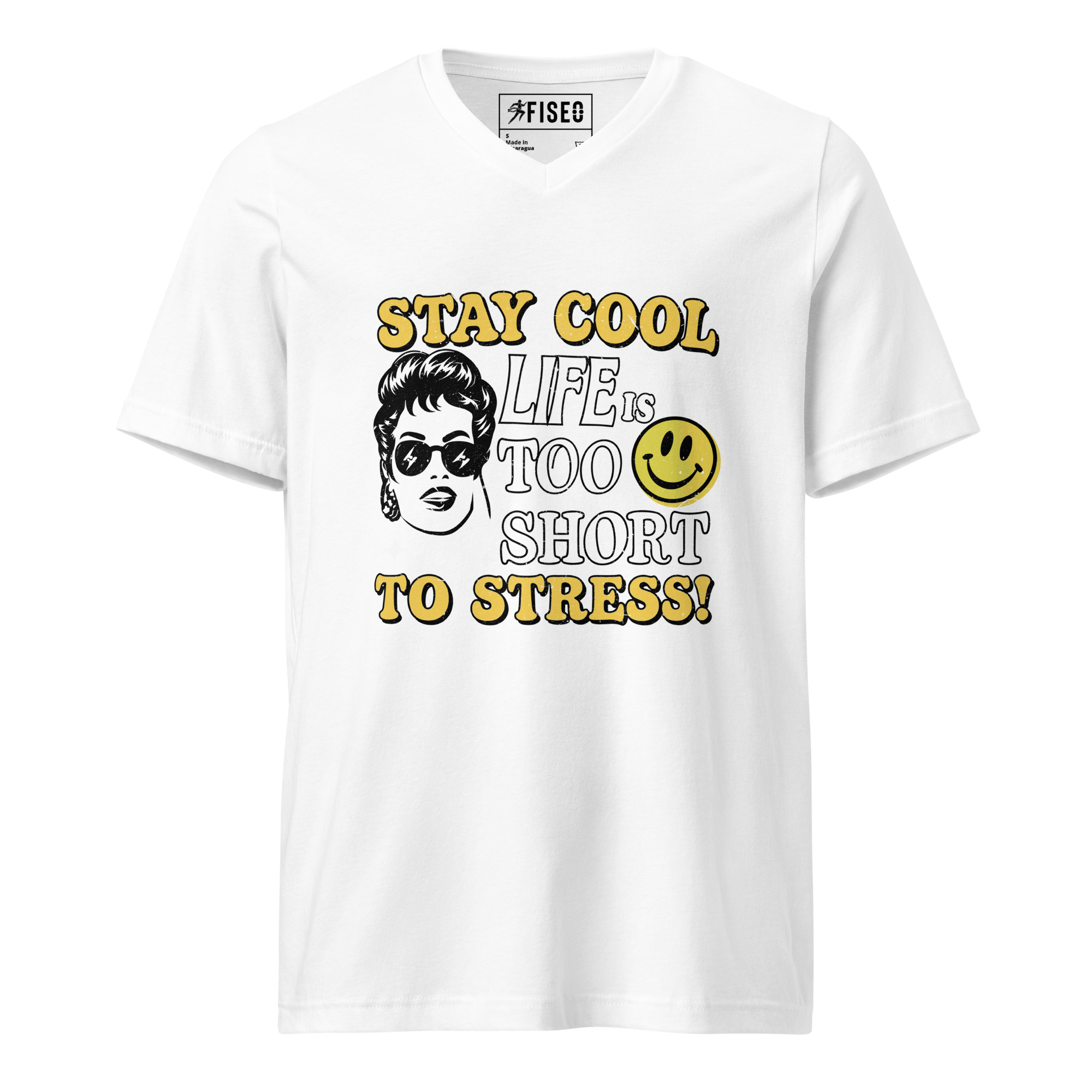 unisex-v-neck-tee-white-front-67c1b98f132a6.jpg STAY COOL LIFE IS TOO SHORT TO STRESS! - Image 1