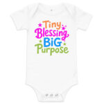TINY BLESSING, BIG PURPOSE