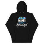 JESUS MAKES MY LIFE SO BEAUTIFUL - Image 2