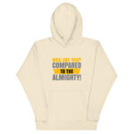 WHO ARE YOU COMPARED TO THE ALMIGHTY? - Image 12