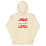 THAT AT THE NAME OF JESUS EVERY KNEE SHALL BOW AND EVERY TONGUE CONFESS THAT JESUS CHRIST IS LORD! - Image 12