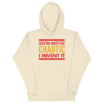 I'M NOT CHAOTIC I INVENTED IT! - Image 12