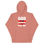 GOD IS TOO FAITHFUL TO FAIL ME - Image 9