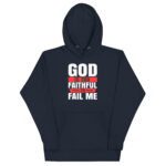 GOD IS TOO FAITHFUL TO FAIL ME - Image 3