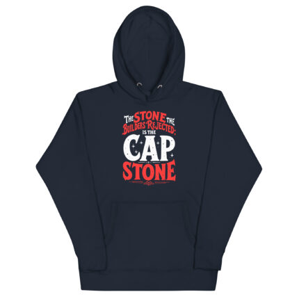 THE STONE THE BUILDERS REJECTED IS THE CAP STONE