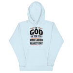 IF GOD BE FOR YOU WHO CAN BE AGAINST YOU? - Image 11