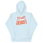 LET'S TALK ABOUT JESUS! - Image 11