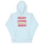 ARE YOU READY FOR THE COMING OF THE LORD JESUS? - Image 11