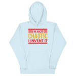 I'M NOT CHAOTIC I INVENTED IT! - Image 11