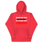 HEAVEN AND EARTH MAY PASS AWAY BUT HIS WORD STANDS FOREVER - Image 8