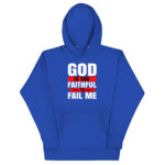 GOD IS TOO FAITHFUL TO FAIL ME - Image 5