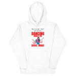 THIS IS HOW I FIGHT MY BATTLE: MY DANCING MAKES THE DEVIL MAD! - Image 13