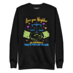 LOVE YOUR NEIGHBOR AS YOURSELF, IT’S THE LAW - Image 2