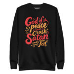 GOD OF PEACE SHALL CRUSH SATAN UNDER YOUR FEET - Image 2
