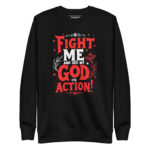 FIGHT ME AND SEE MY GOD IN ACTION - Image 2