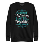 A MAN OF WISDOM HAS A LONG LIFE, WEALTH AND HONOR - Image 2